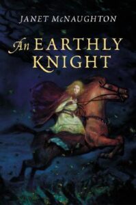 Cover of An Earthly Knight by Janet McNoughton