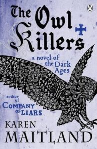 Cover of The Owl Killers by Karen Maitland