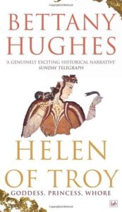 Cover of Helen of Troy by Bettany Hughes
