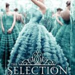 Cover of The Selection by Kiera Cass