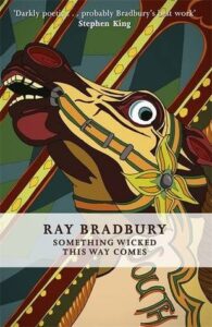 Cover of Something Wicked This Way Comes by Ray Bradbury