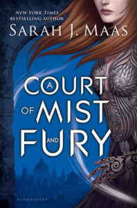 Cover of A Court of Mist and Fury by Sarah J. Maas