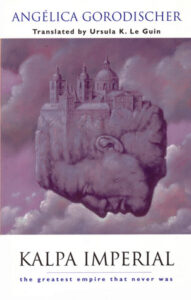 Cover of Kalpa Imperial by Angélica Gorodischer