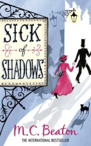 Cover of Sick of Shadows by M.C. Beaton