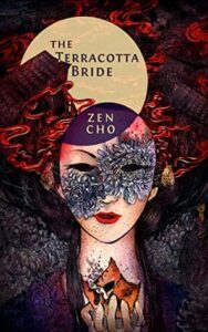 Cover of The Terracotta Bride by Zen Cho