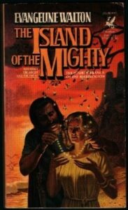 Cover of Island of the Mighty by Evangeline Walton