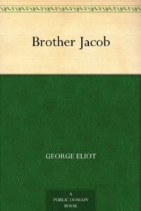 Cover of Brother Jacob by George Eliot