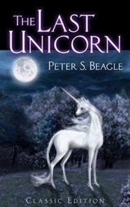 Cover of The Last Unicorn by Peter S. Beagle