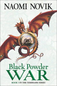 Cover of Black Powder War by Naomi Novik