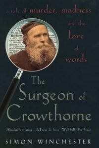 Cover of The Surgeon of Crowthorne by Simon Winchester