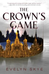 Cover of The Crown's Game by Evelyn Skye