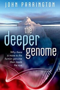 Cover of The Deeper Genome by John Parrington