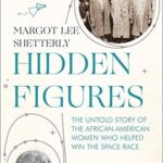 Cover of Hidden Figures by Margot Lee Shetterly
