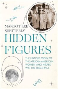 Cover of Hidden Figures by Margot Lee Shetterly