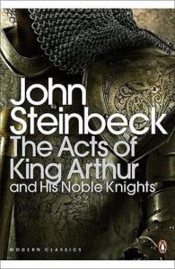 Cover of The Acts of King Arthur by John Steinbeck