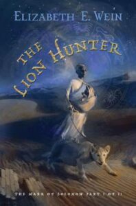 Cover of The Lion Hunter by Elizabeth Wein