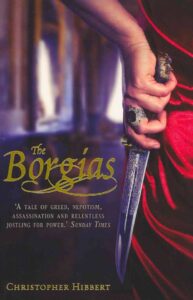 Cover of The Borgias by Christopher Hibbert