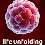 Cover of Life Unfolding by Jamie A. Davies