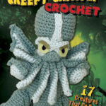 Cover of Creepy Crawly Crochet by Megan Kreiner