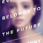 Cover of Everything Belongs to the Future by Laurie Penny