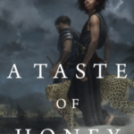 Cover of A Taste of Honey by Kai Ashante Wilson