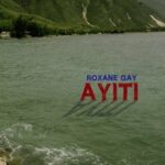 Cover of Ayiti by Roxane Gay