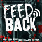 Cover of Feedback by Mira Grant
