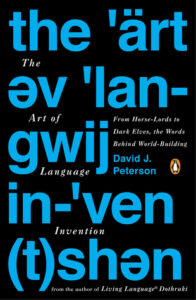 Cover of The Art of Language Invention by David J. Peterson