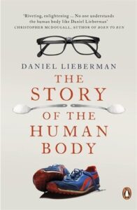 Cover of The Story of the Human Body by Daniel Lieberman