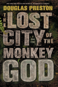Cover of The Lost City of the Monkey God by Douglas Preston
