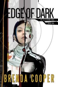 Cover of The Edge of Dark by Brenda Cooper