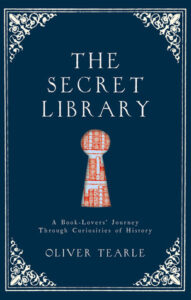Cover of The Secret Library by Oliver Tearle