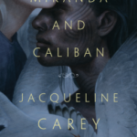 Cover of Miranda and Caliban by Jacqueline Carey