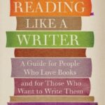 Cover of Reading Like A Writer by Francine Prose