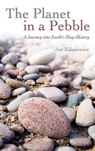 Cover of The Planet in a Pebble by Jan Zalasiewicz