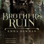 Cover of Brother's Ruin by Emma Newman