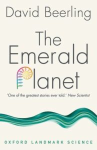 Cover of The Emerald Planet by David Beerling