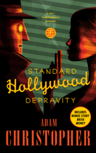 Cover of Standard Hollywood Depravity by Adam Christopher
