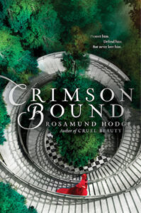 Cover of Crimson Bound by Rosamund Hodge