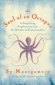 Cover of The Soul of an Octopus by Sy Montgomery