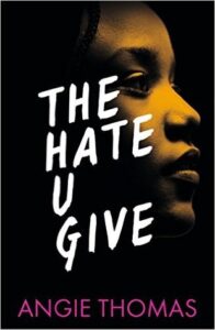 Cover of The Hate U Give by Angie Thomas
