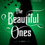 Cover of The Beautiful Ones by Sylvia Moreno-Garcia