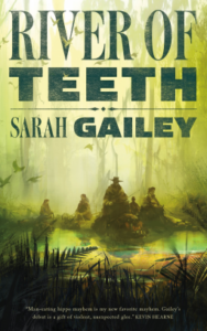 Cover of River of Teeth by Sarah Gailey