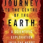 Cover of Journey to the Centre of the Earth by David Whitehouse