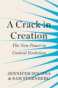 Cover of A Crack in Creation by Jennifer Doudna