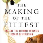 Cover of The Making of the Fittest by Sean B. Carroll