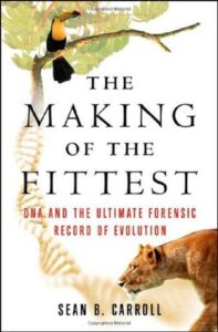 Cover of The Making of the Fittest by Sean B. Carroll