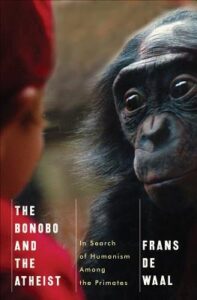 Cover of The Bonobo and the Atheist by Frans de Waal