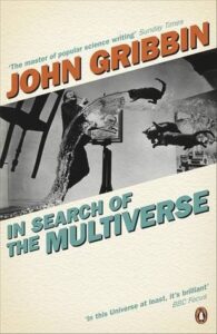 Cover of In Search of the Multiverse by John Gribbin