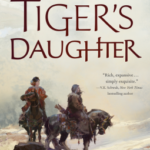 Cover of The Tiger's Daughter by K. Arsenault Rivera